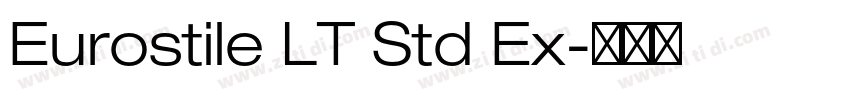 Eurostile LT Std Ex字体转换